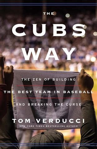 Full Download The Cubs Way The Zen Of Building The Best Team In Baseball And Breaking The Curse 