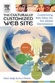 Download The Culturally Customized Web Site Customizing Web Sites For The Global Marketplace 
