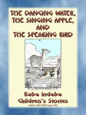 Read The Dancing Water The Singing Apple And The Speaking Bird A Children S Story File Type Pdf 