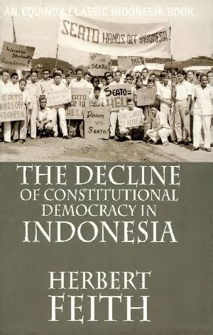 Read The Decline Of Constitutional Democracy In Indonesia 