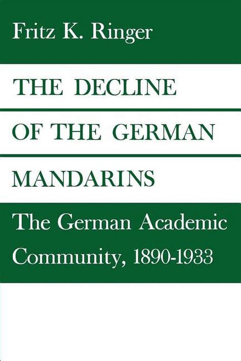 Read The Decline Of The German Mandarins 
