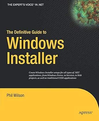 Read The Definitive Guide To Windows Installer 