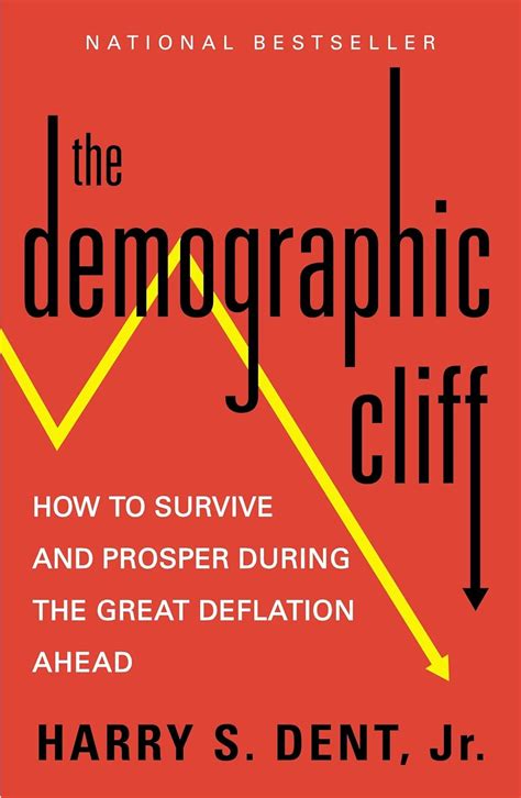 Full Download The Demographic Cliff How To Survive And Prosper During The Great Deflation Ahead 