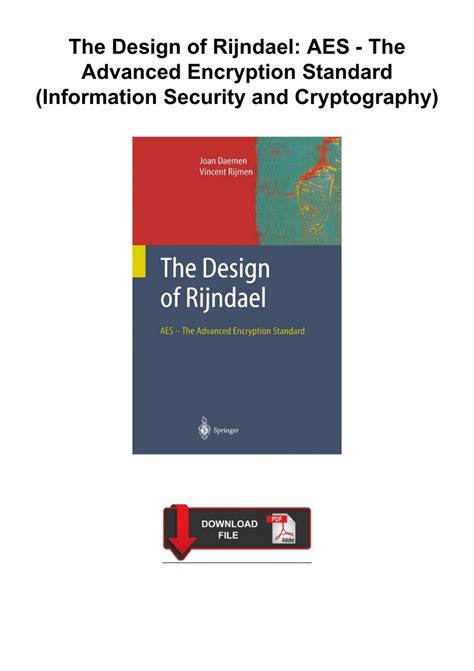 The Design of RijndaeL: AES - The Advanced Encryption Standard (Information Security and Cryptography)