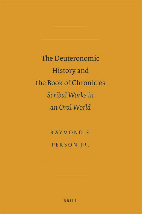 Full Download The Deuteronomic History And The Book Of Chronicles Scribal Works In An Oral World Society Of Biblical Literature Ancient Israel And Its Liter 