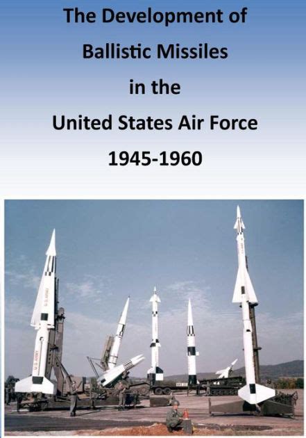 Download The Development Of Ballistic Missiles In The United States Air Force 1945 1960 