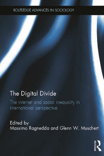 Read Online The Digital Divide The Internet And Social Inequality In International Perspective Routledge Advances In Sociology 