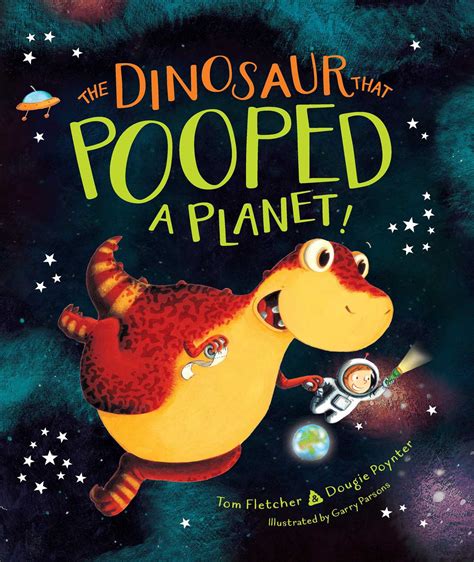 Full Download The Dinosaur That Pooped A Planet 