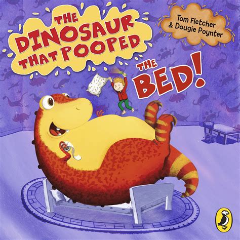 Read The Dinosaur That Pooped The Bed 