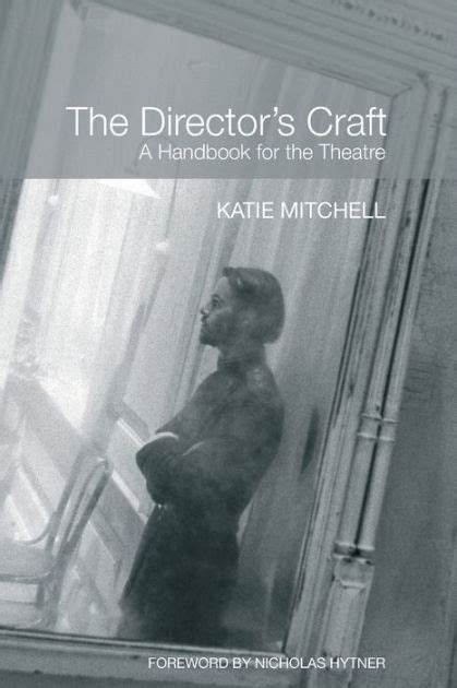 Download The Directors Craft A Handbook For The Theatre 