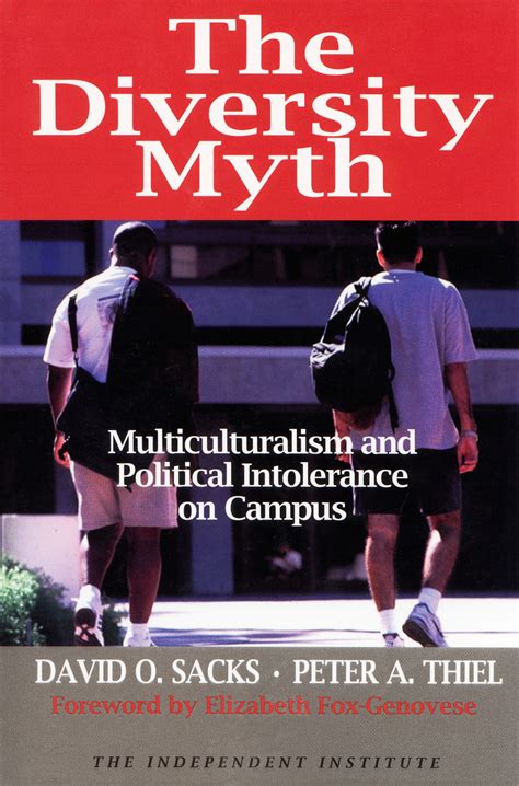 Download The Diversity Myth Multiculturalism And The Politics Of Intolerance At Stanford Independent Studies In Political Economy 