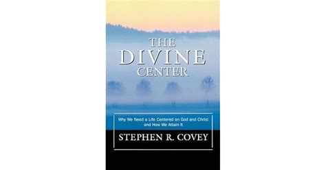 Full Download The Divine Center Stephen R Covey 