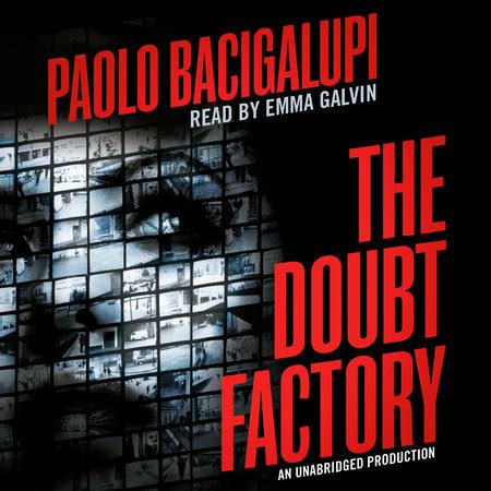 Read The Doubt Factory Paolo Bacigalupi 