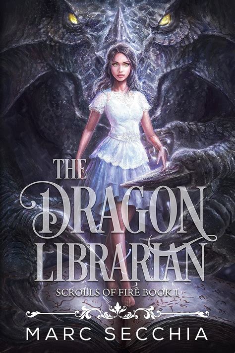 Full Download The Dragon Librarian Scrolls Of Fire Book 1 