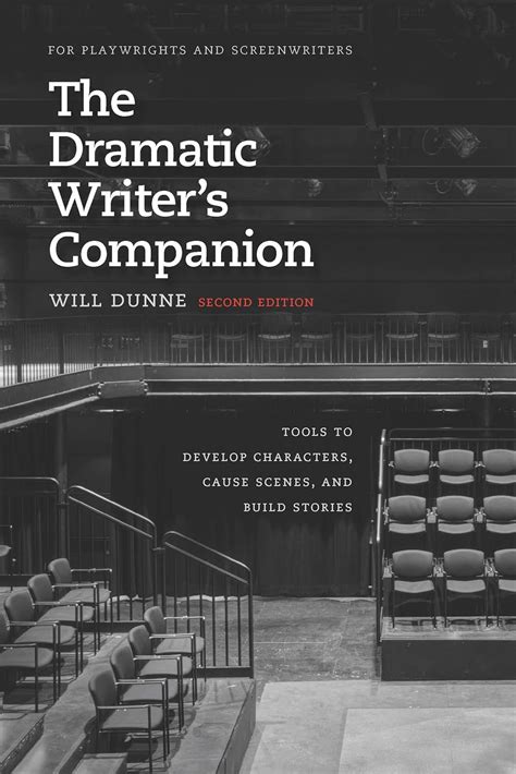 Full Download The Dramatic Writers Companion Tools To Develop Characters Cause Scenes And Build Stories Will Dunne 