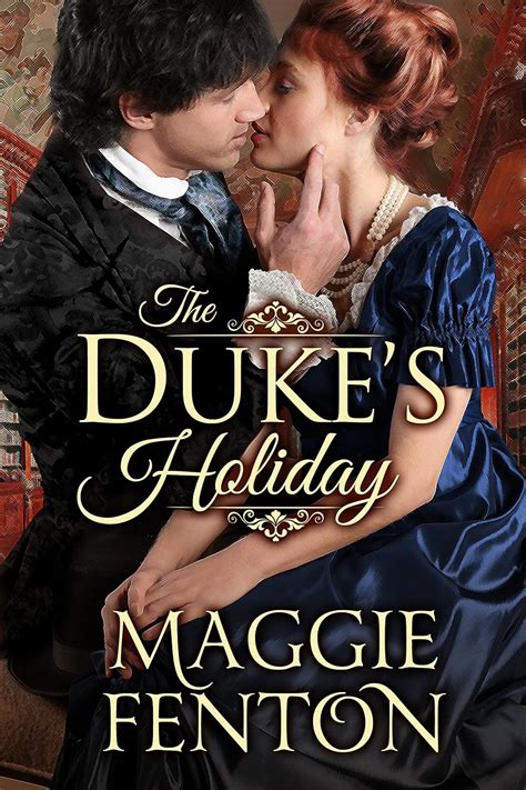 Read The Dukes Holiday The Regency Romp Trilogy Book 1 