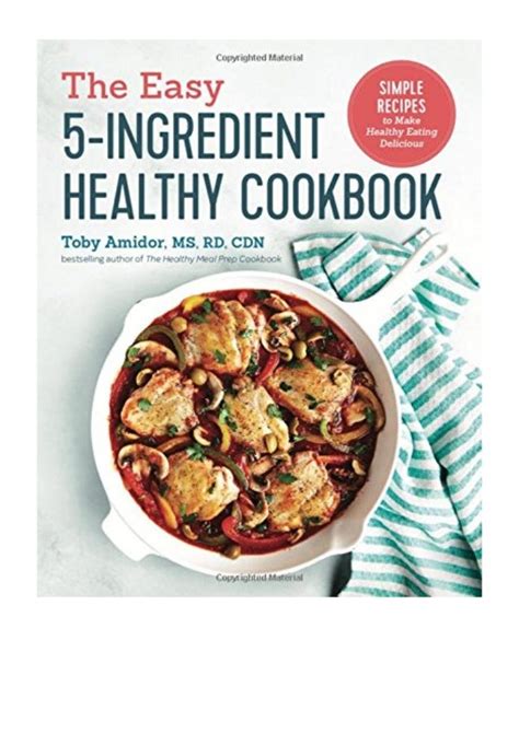 Read The Easy 5 Ingredient Healthy Cookbook Simple Recipes To Make Healthy Eating Delicious 