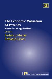 Full Download The Economic Valuation Of Patents Methods And Applications New Horizons In Intellectual Property Series By Federico Munari Raffaele Oriani 2011 Hardcover 
