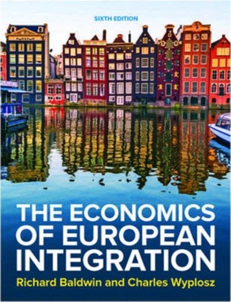 Read Online The Economics Of European Integration 5Th Edition 