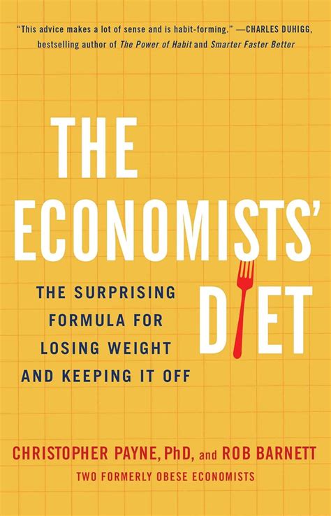 Read The Economists Diet The Surprising Formula For Losing Weight And Keeping It Off 