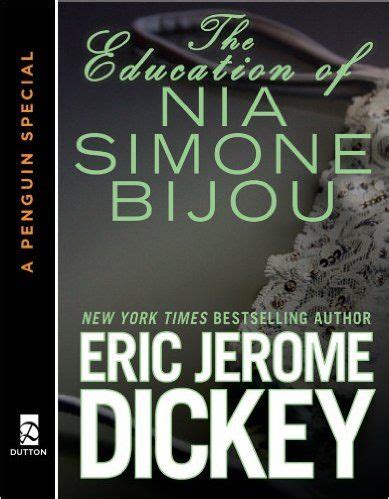 Read The Education Of Nia Simone Bijou Kindle Edition Eric Jerome Dickey 