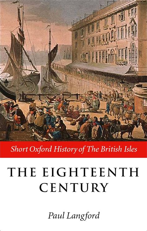 Full Download The Eighteenth Century 1688 1815 Short Oxford History Of The British Isles 