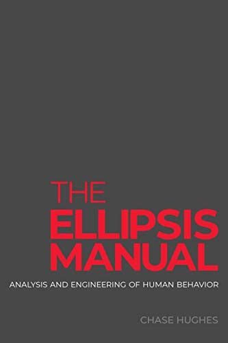 Read The Ellipsis Manual Analysis And Engineering Of Human Behavior 