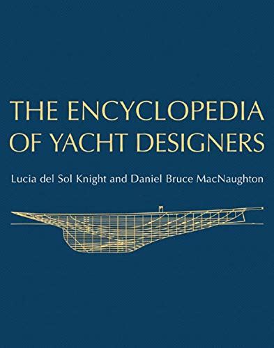 Read The Encyclopedia Of Yacht Designers 