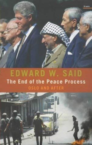 Read Online The End Of The Peace Process Oslo And After 