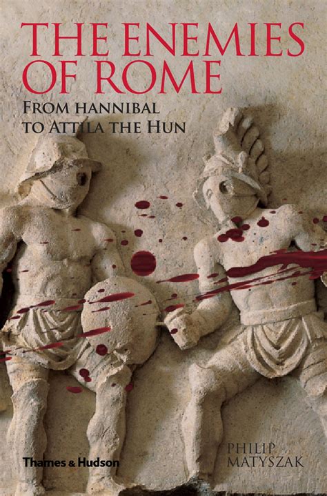 Read Online The Enemies Of Rome From Hannibal To Attila The Hun 