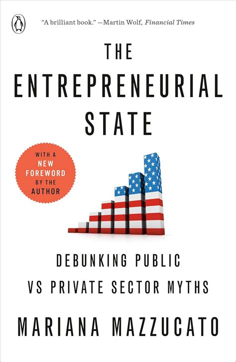 Read The Entrepreneurial State Debunking Public Vs Private Sector Myths 