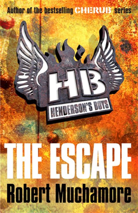 Download The Escape Hendersons Boys 1 Robert Muchamore 