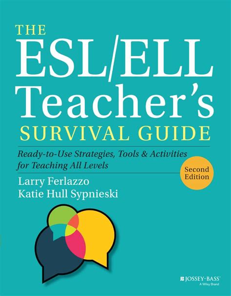 Read Online The Esl Ell Teachers Survival Guide Ready To Use Strategies Tools And Activities For Teaching English Language Learners Of All Levels 