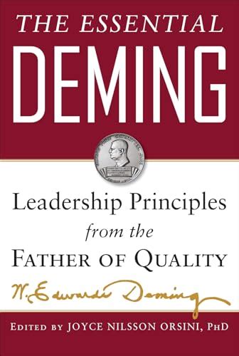 Read Online The Essential Deming Leadership Principles From Father Of Quality W Edwards 