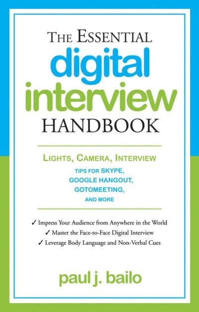 Full Download The Essential Digital Interview Handbook Lights Camera Interview Tips For Skype Google Hangout Gotomeeting And More 