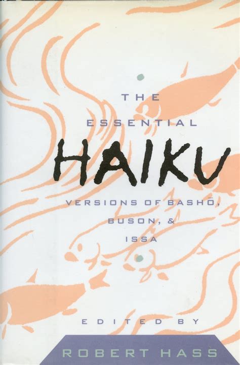 Full Download The Essential Haiku Versions Of Basho Buson And Issa 