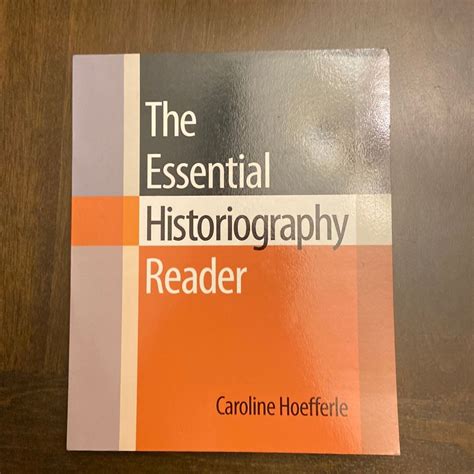 Read The Essential Historiography Reader 
