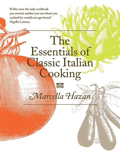 Download The Essentials Of Classic Italian Cooking 