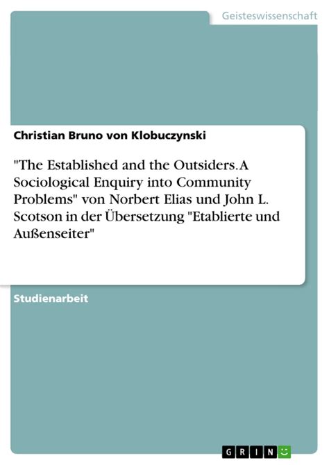 Full Download The Established And The Outsiders A Sociological Enquiry Into Community Problems Von Norbert Elias Und John L Scotson In Der I 1 2 Bersetzung Etablierte Und Aui 1 2 I 1 2 Enseiter German Edition 