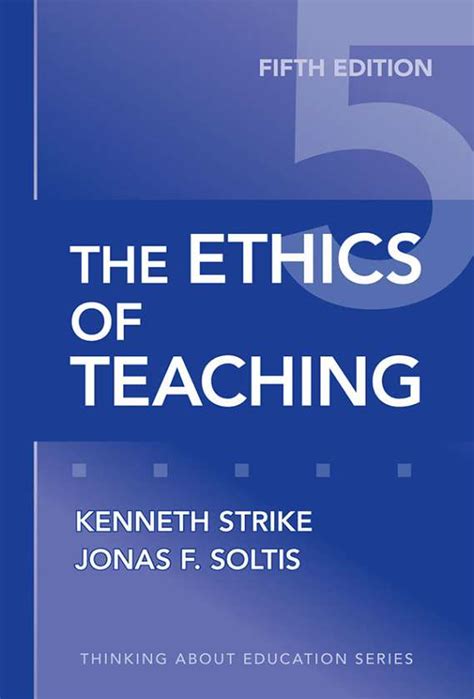 Read Online The Ethics Of Teaching And The Teaching Of Ethics 
