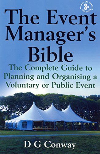 Read The Event Managers Bible 3Rd Edition The Complete Guide To Planning And Organising A Voluntary Or Public Event 