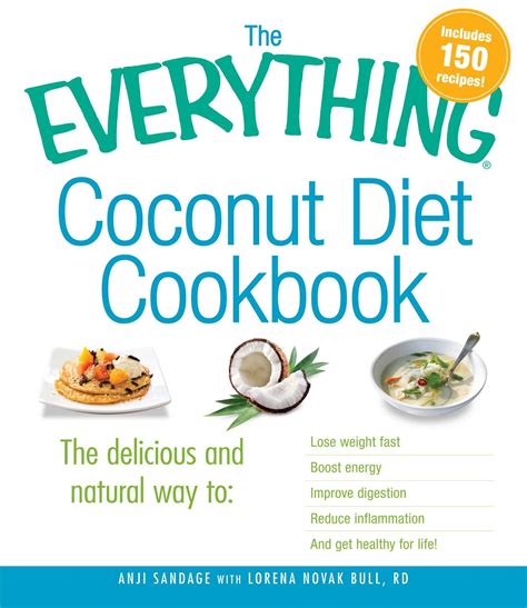 Read The Everything Coconut Diet Cookbook The Delicious And Natural 