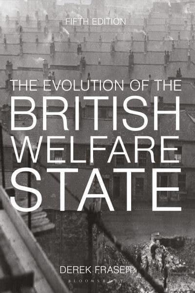 Read Online The Evolution Of The British Welfare State A History Of Social Policy Since The Industrial Revolution 