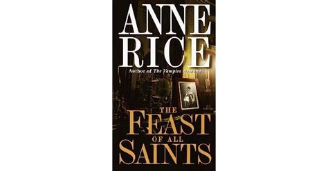 Full Download The Feast Of All Saints Anne Rice 