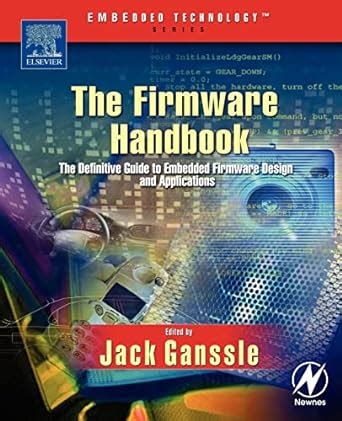 Download The Firmware Handbook Embedded Technology 