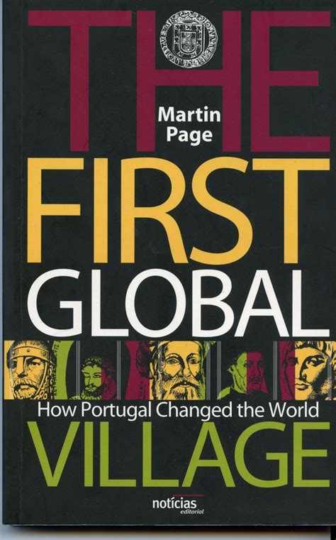 Read The First Global Village How Portugal Changed World Martin Page 