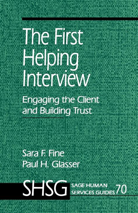 Full Download The First Helping Interview Engaging The Client And Building Trust 