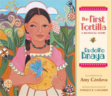 Read The First Tortilla A Bilingual Story 