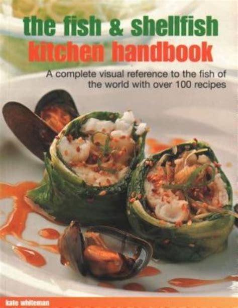 Read The Fish And Shellfish Kitchen Handbook 