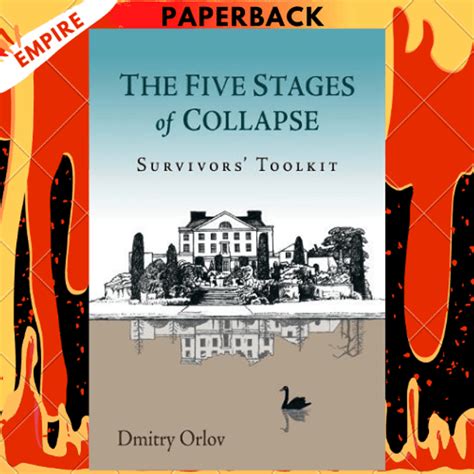 Read The Five Stages Of Collapse Survivors Toolkit 